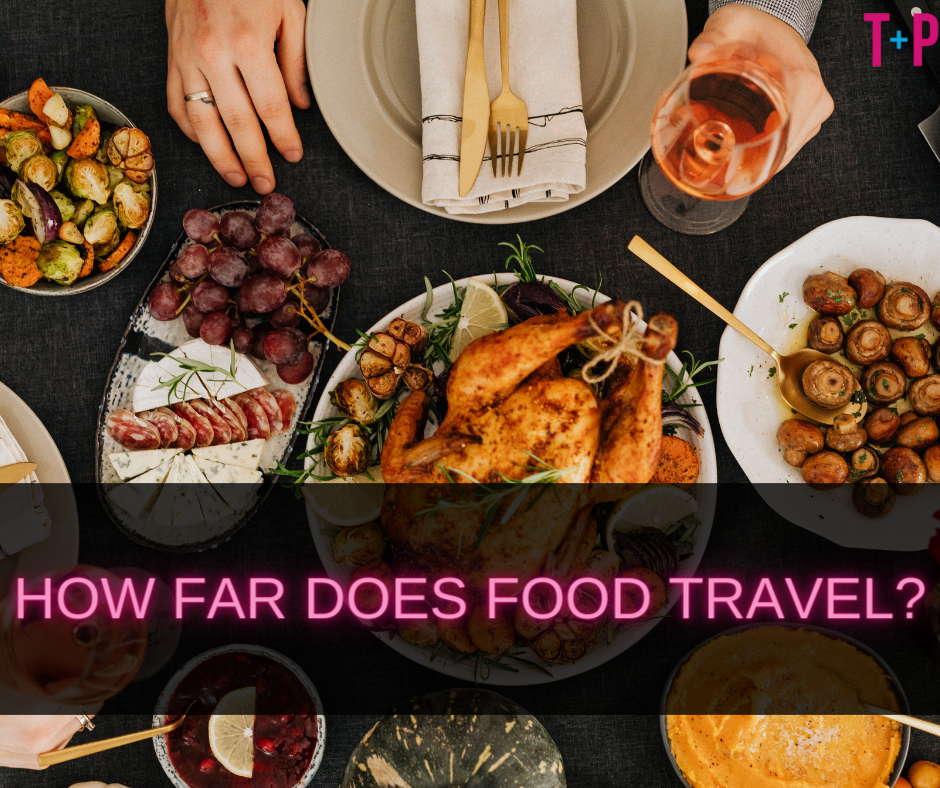 How Far Does Food Travel?