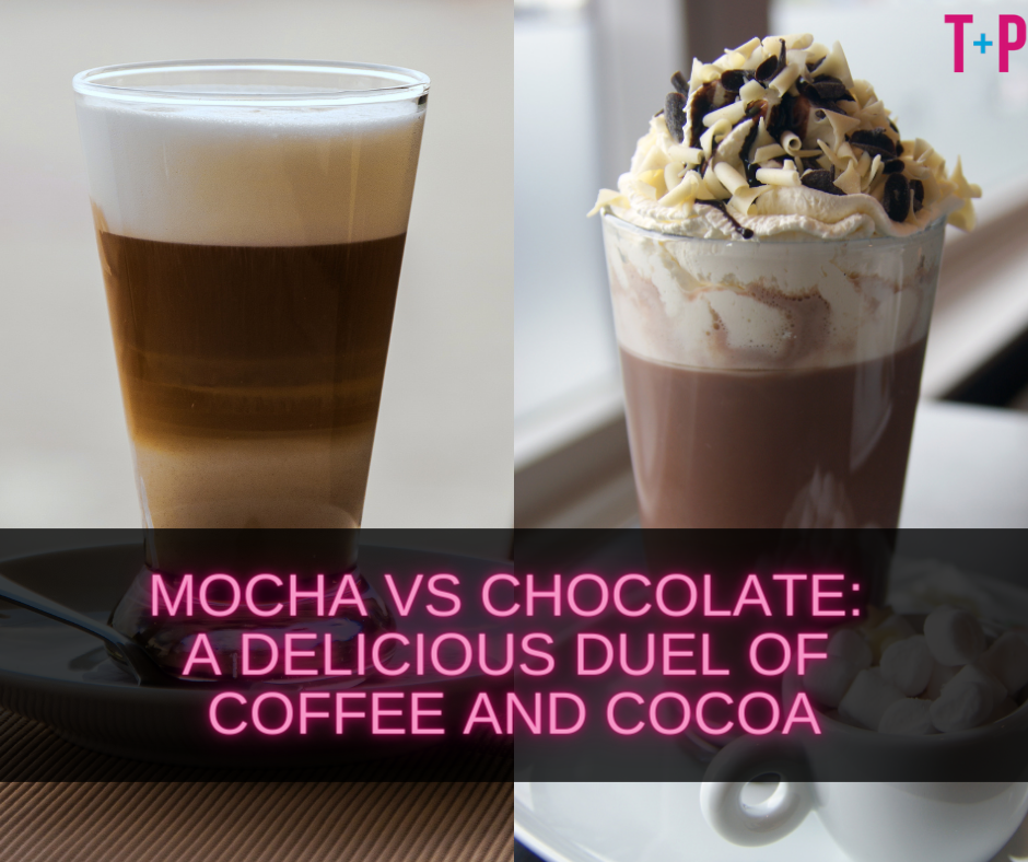 Mocha vs Chocolate