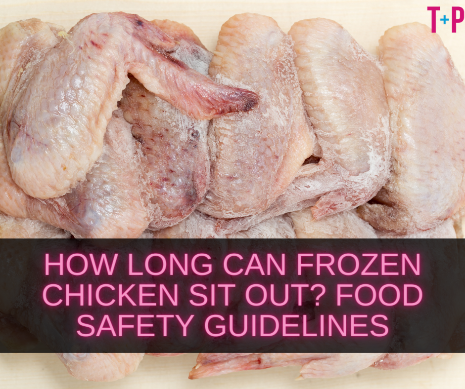 How Long Can Frozen Chicken Sit Out?