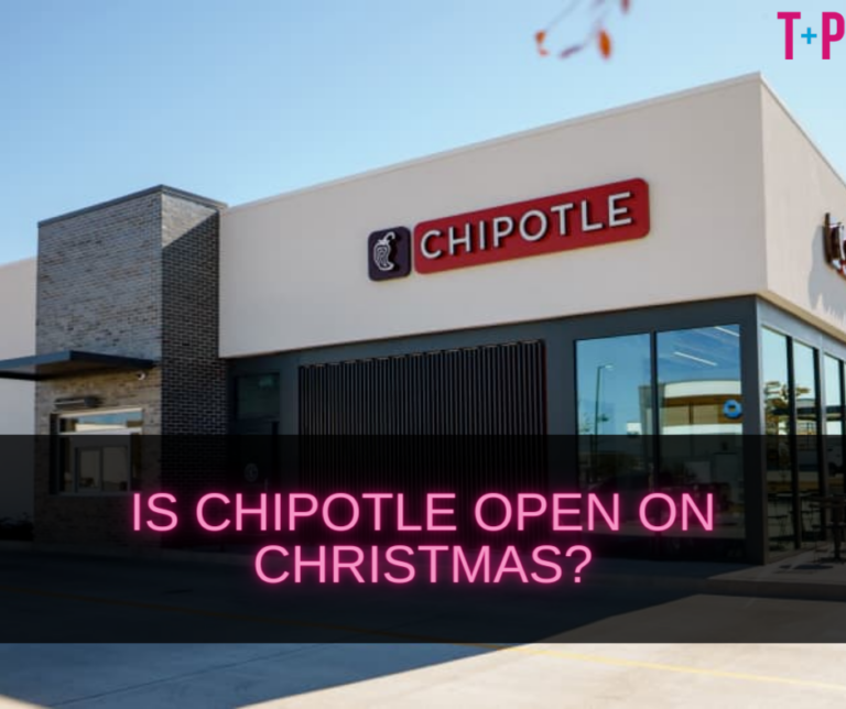 Is Chipotle Open on Christmas: Planning Your Holiday Meals: Chipotle’s Christmas Hours