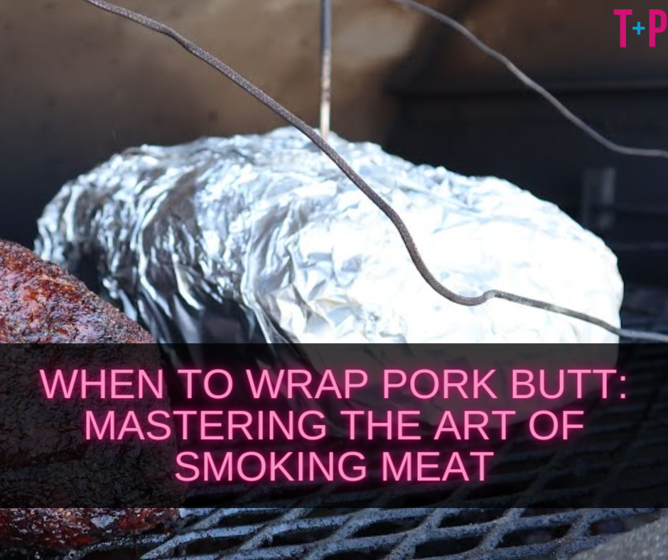 When to Wrap Pork Butt?